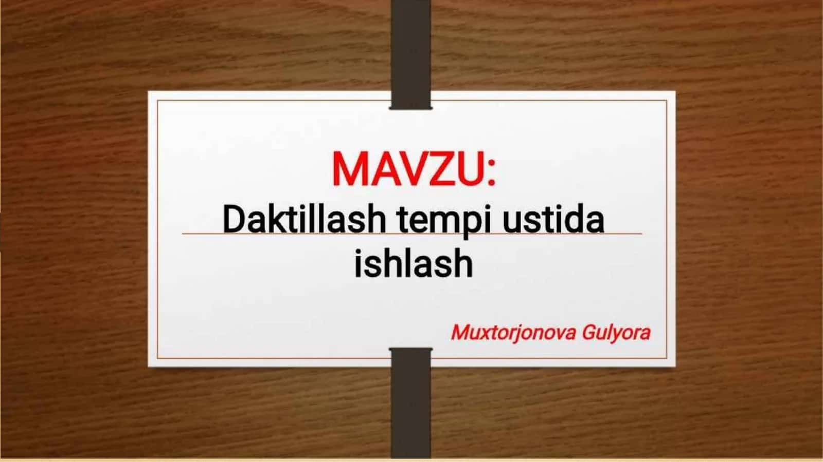 DAKTILLASH TEMPI USTIDA ISHLASH 1