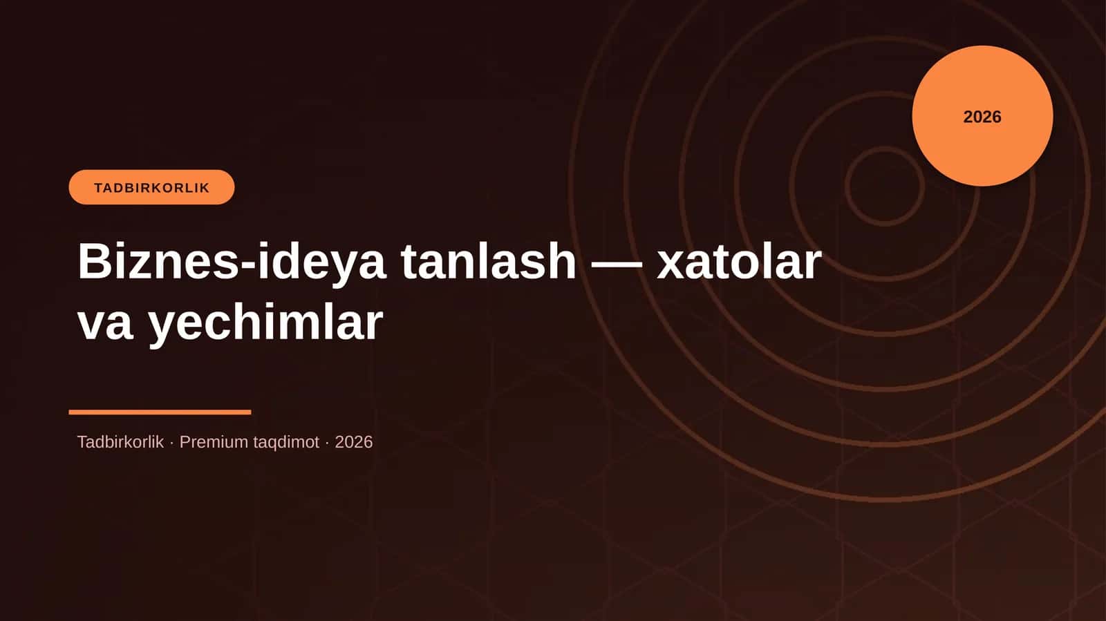 Biznes-ideya tanlash — xatolar va yechimlar 1