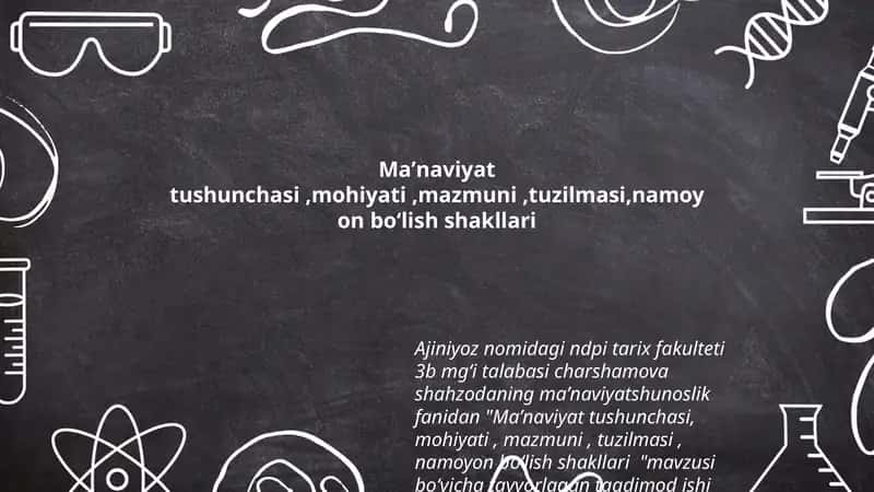 Maʼnaviyat tushunchasi, mohiyati, mazmuni, tuzilmasi, namoyon boʻlish shakllari 1