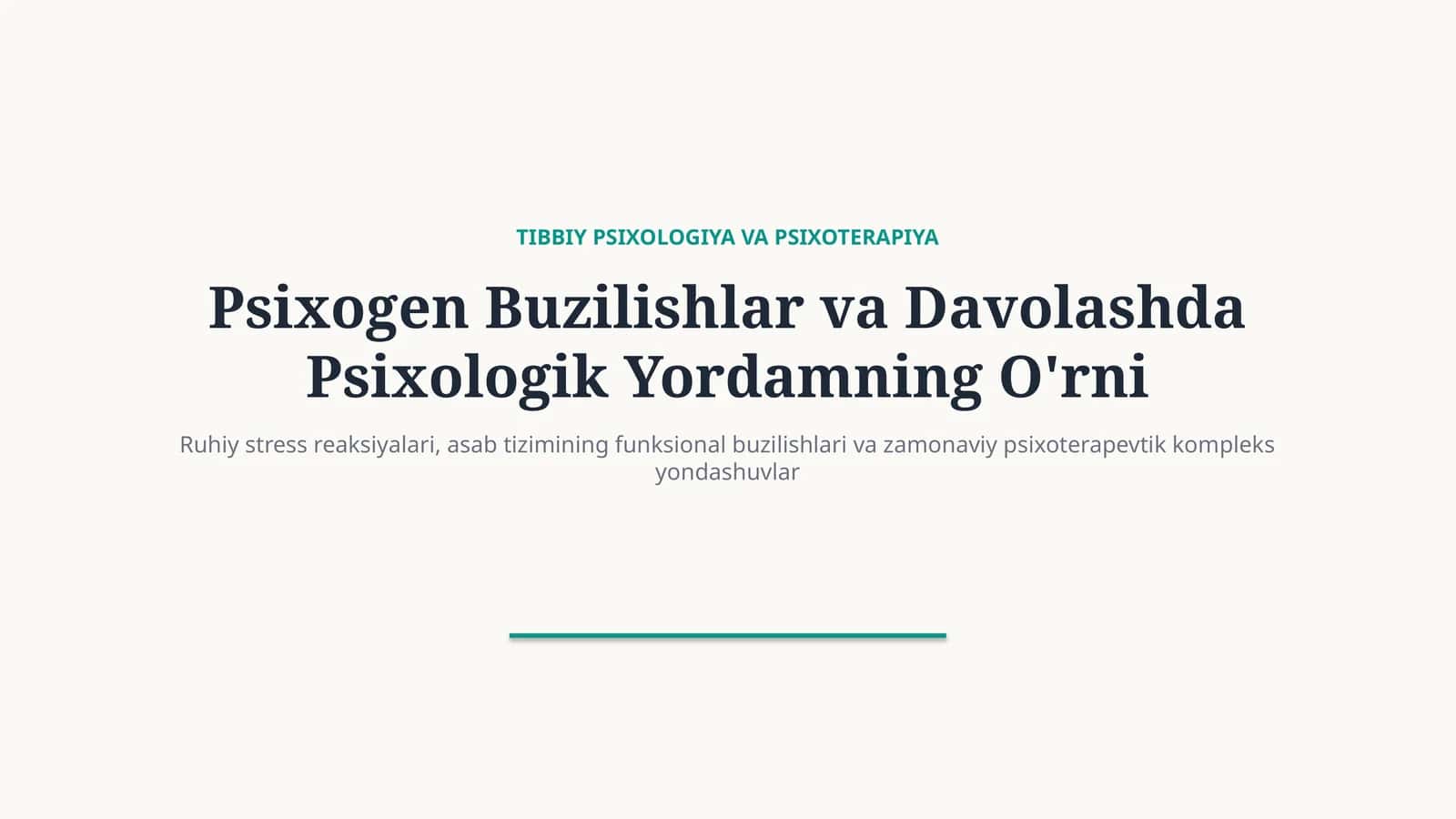 Psixogen buzilishlar va psixologik yordam — davolashdagi o‘rni 1