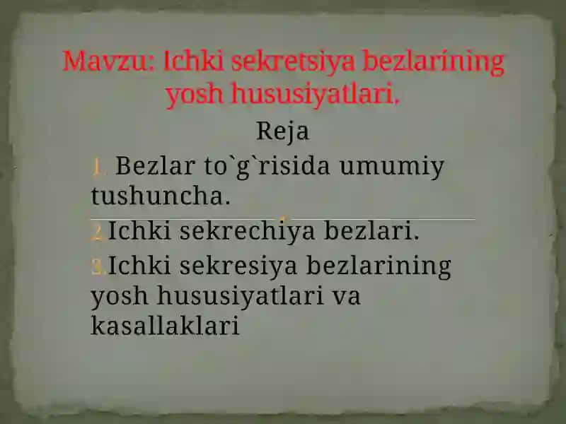Ichkisekretsiya bezlarining yosh hususiyatlari 1