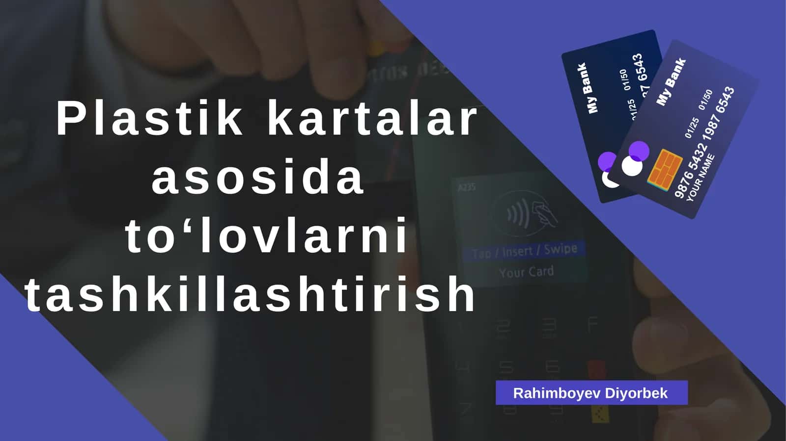 Plastik kartalar asosida to‘lovlarni tashkillashtirish 1