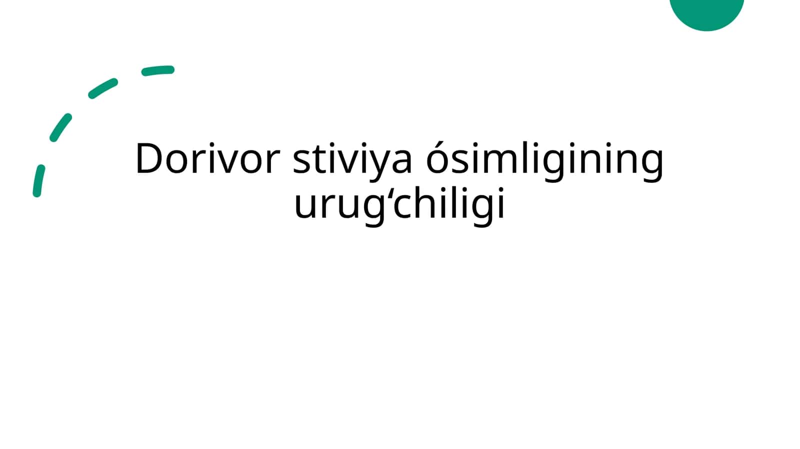 Stiviyao'simligining urug‘chiligi 1