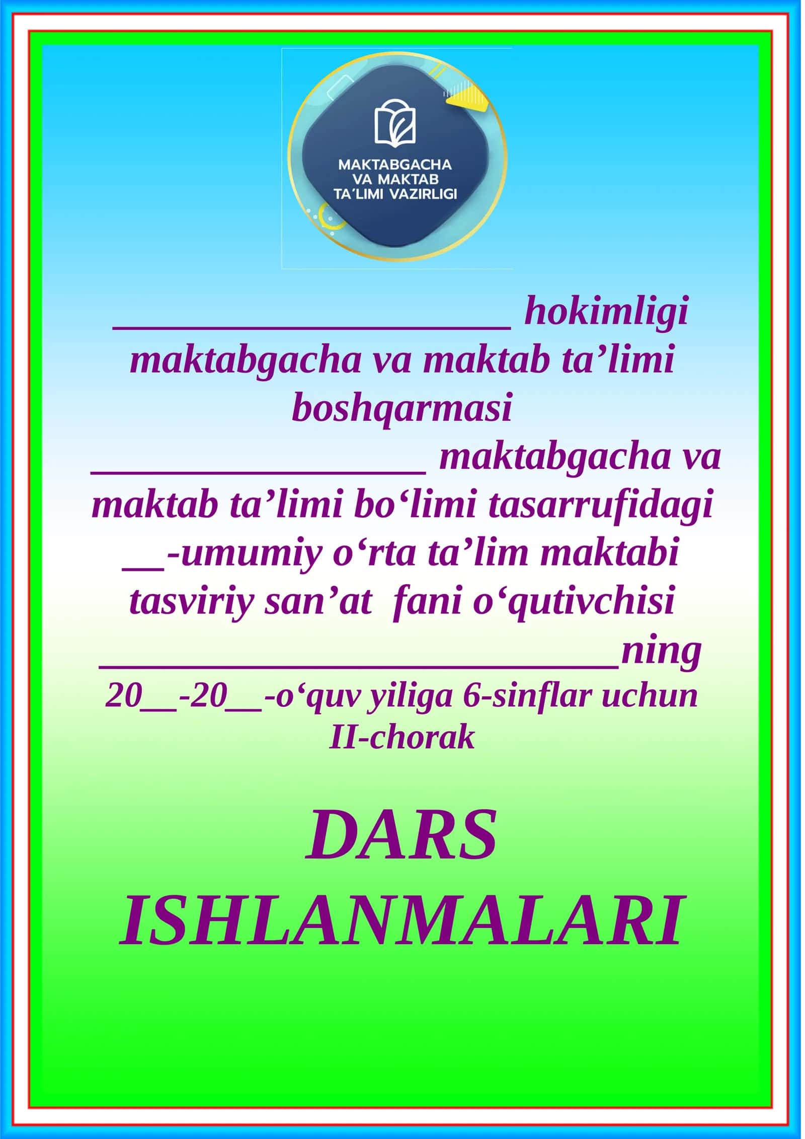 DARS ISHLANMALARI "TASDIQLAYMAN" O‘ibdo‘ 1