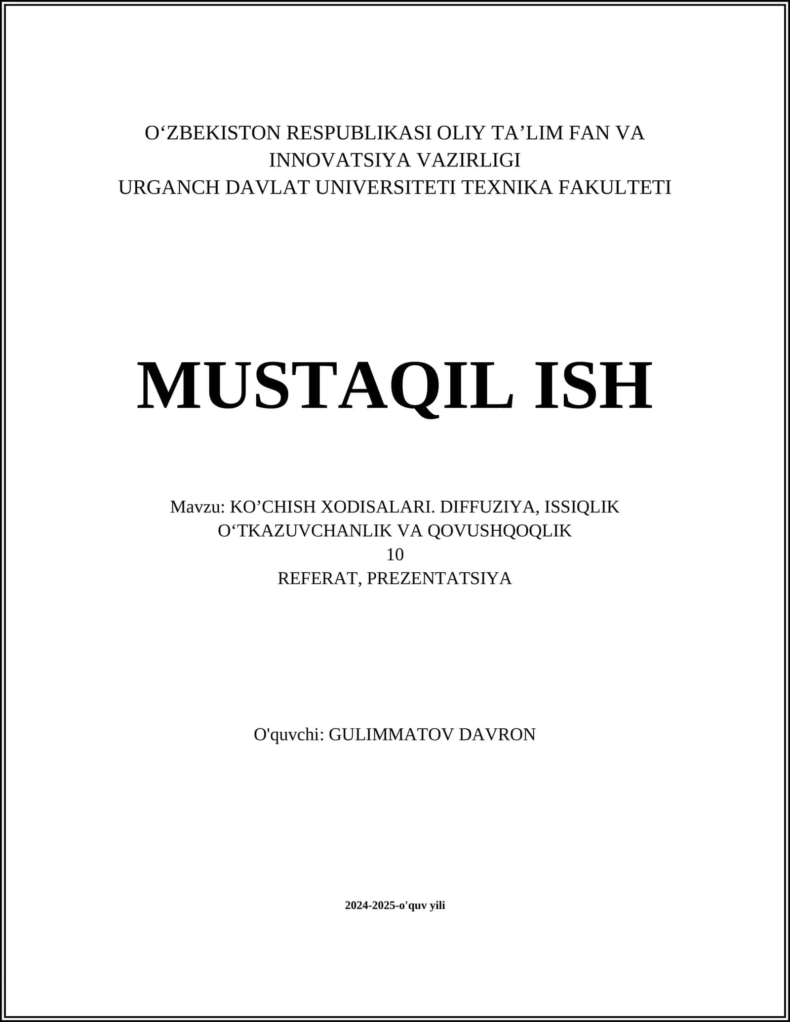 KO’CHISH XODISALARI. DIFFUZIYA, ISSIQLIK O‘TKAZUVCHANLIK VA QOVUSHQOQLIK 1