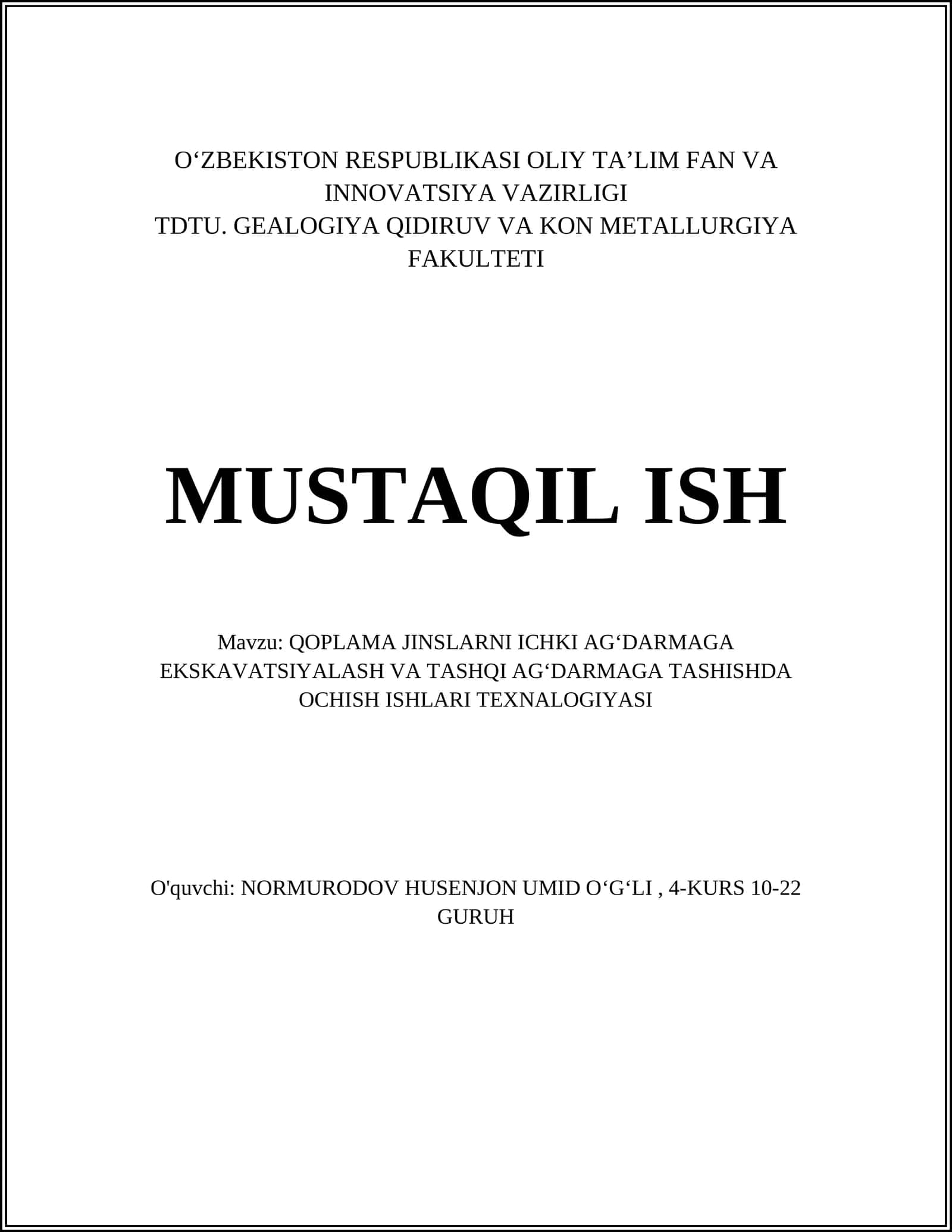 QOPLAMA JINSLARNI ICHKI AGʻDARMAGA EKSKAVATSIYALASH VA TASHQI AGʻDARMAGA TASHISHDA OCHISH ISHLARI TEXNALOGIYASI 1