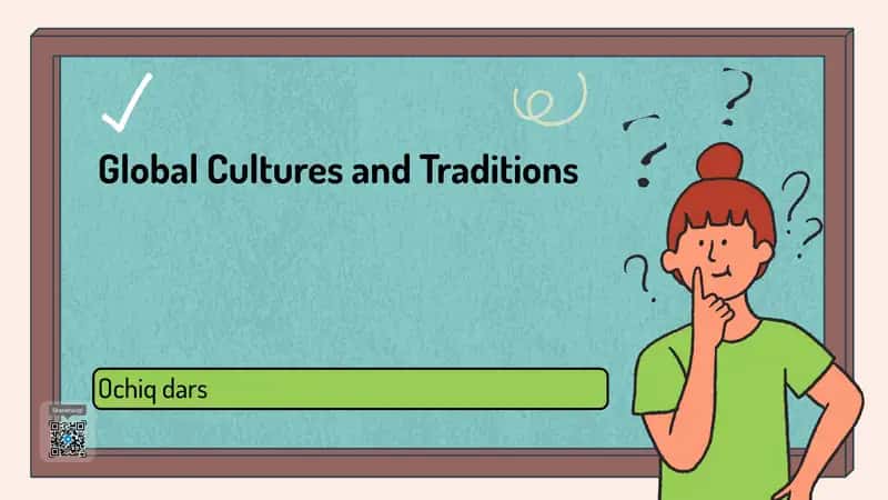 Global Cultures and Traditions 1