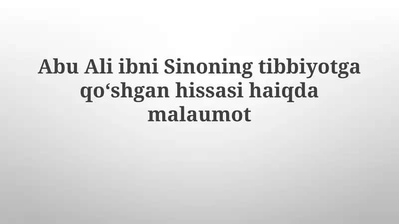 Abu Ali Ibn Sinoning Tibbiyotga Qo'shgan Hissasi 1