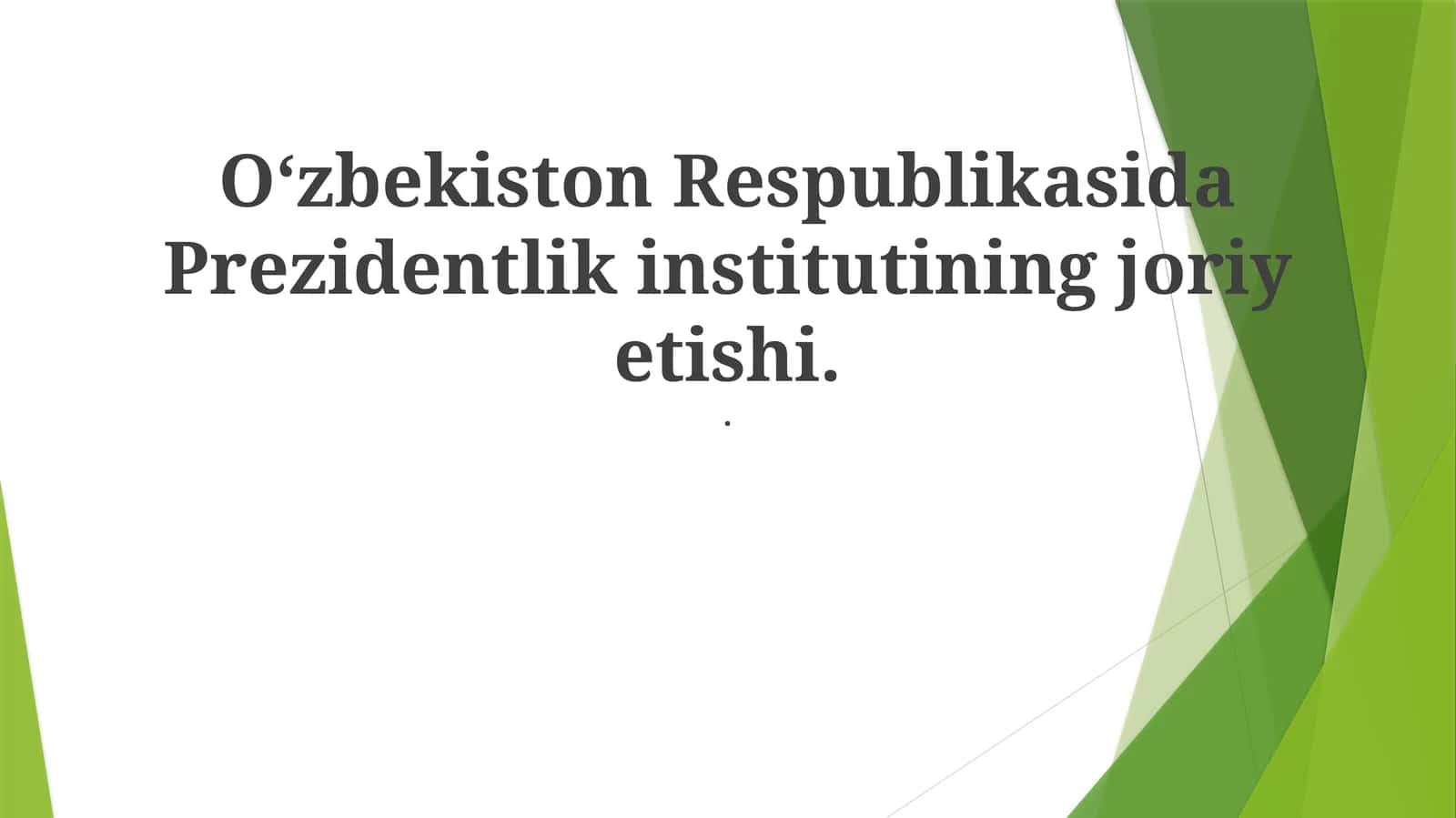 O'zbekiston Prezidentlik Sistemasi 1