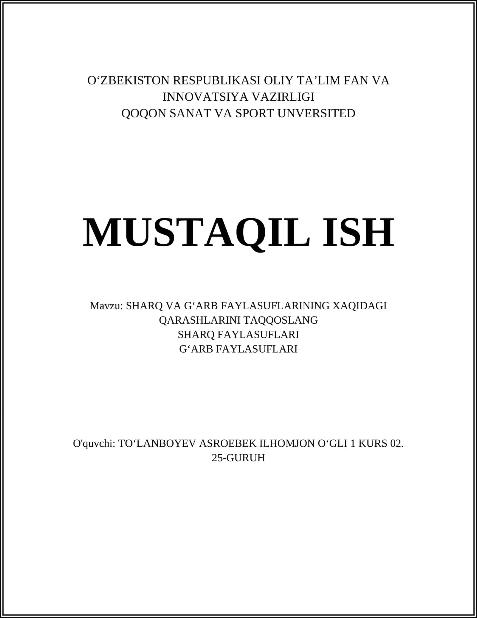 SHARQ VA GʻARB FAYLASUFLARINING XAQIDAGI QARASHLARINI TAQQOSLANG 1