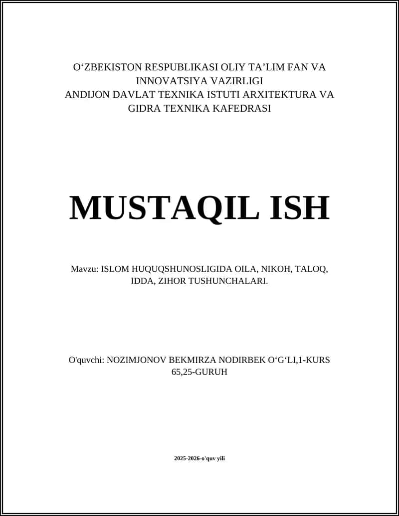 ISLOM HUQUQSHUNOSLIGIDA OILA, NIKOH, TALOQ, IDDA, ZIHOR TUSHUNCHALARI 1