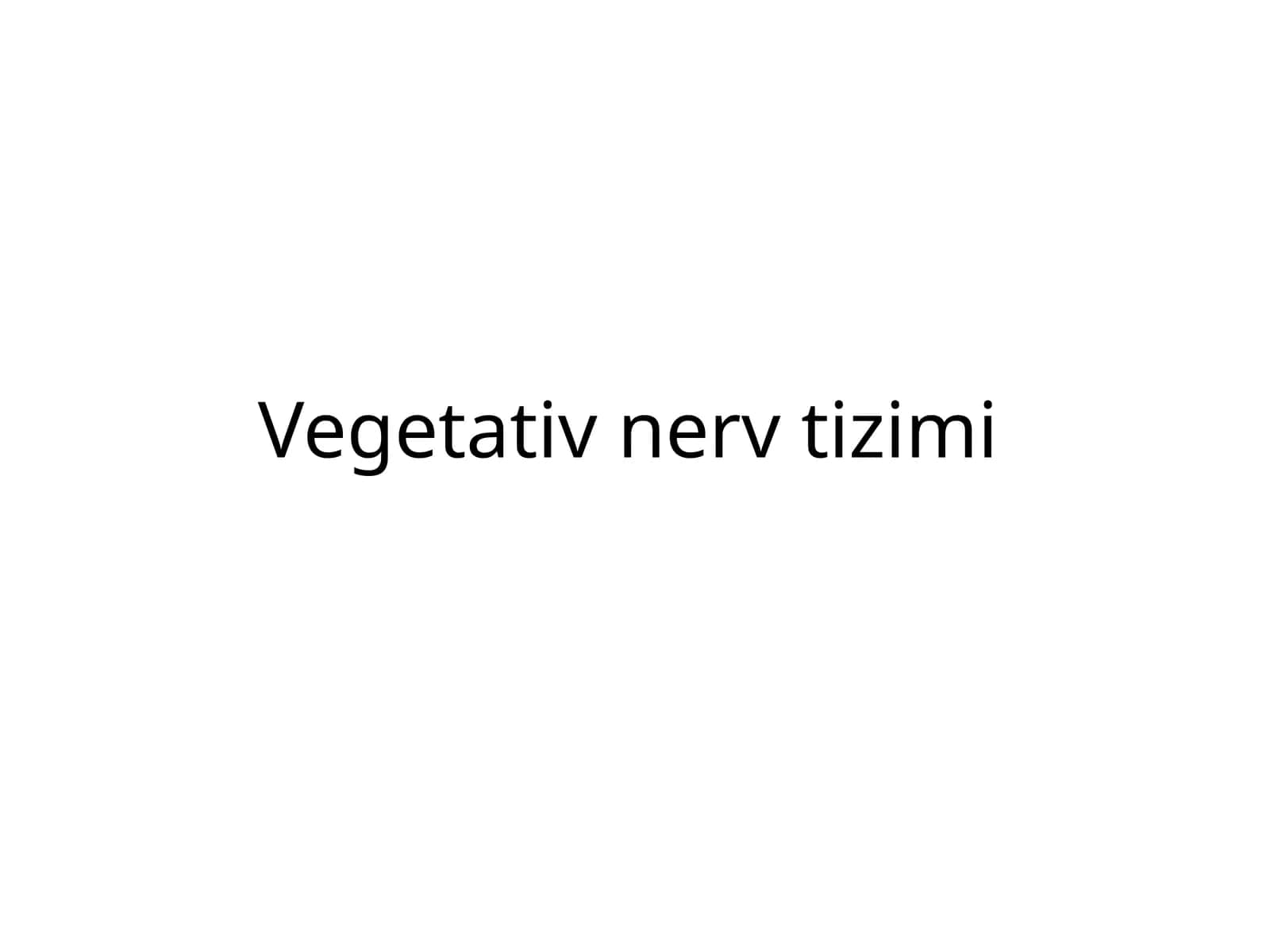 Vegetativ nerv tizimi 1