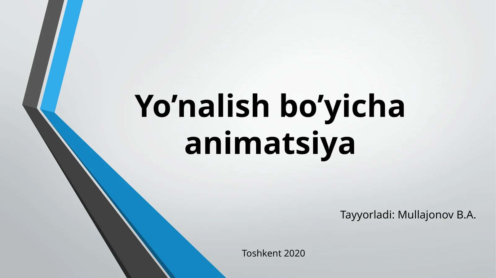 Yo’nalish bo’yicha animatsiya 1