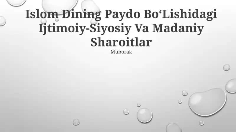 Islom Dining Paydo Bo‘Lishidagi Ijtimoiy-Siyosiy Va Madaniy Sharoitlar 1