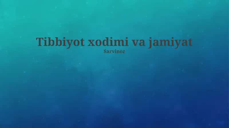 Tibbiyot xodimi va jamiyat 1
