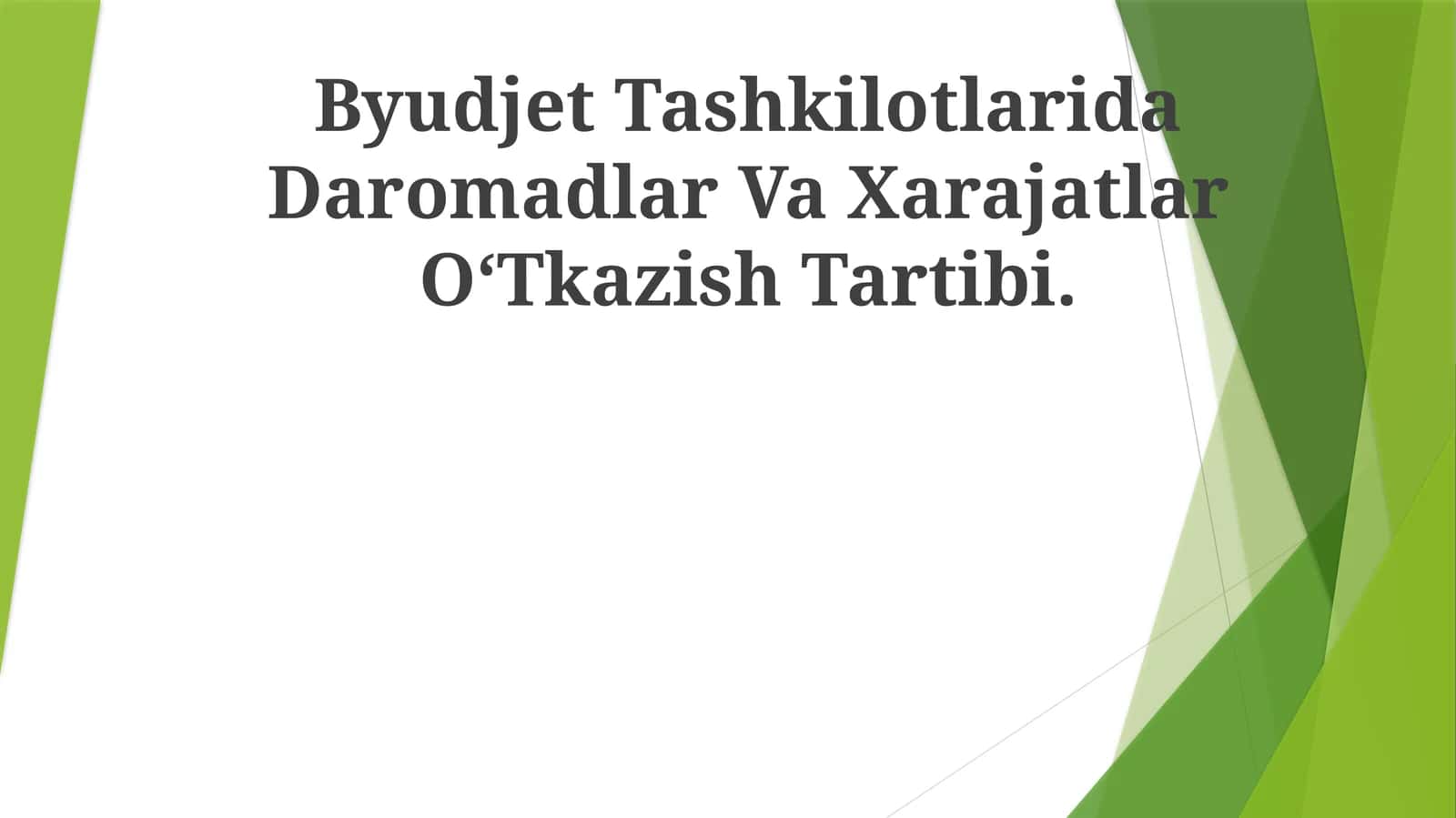 Byudjet Tashkilotlarida Daromadlar Va Xarajatlar O‘Tkazish Tartibi 1