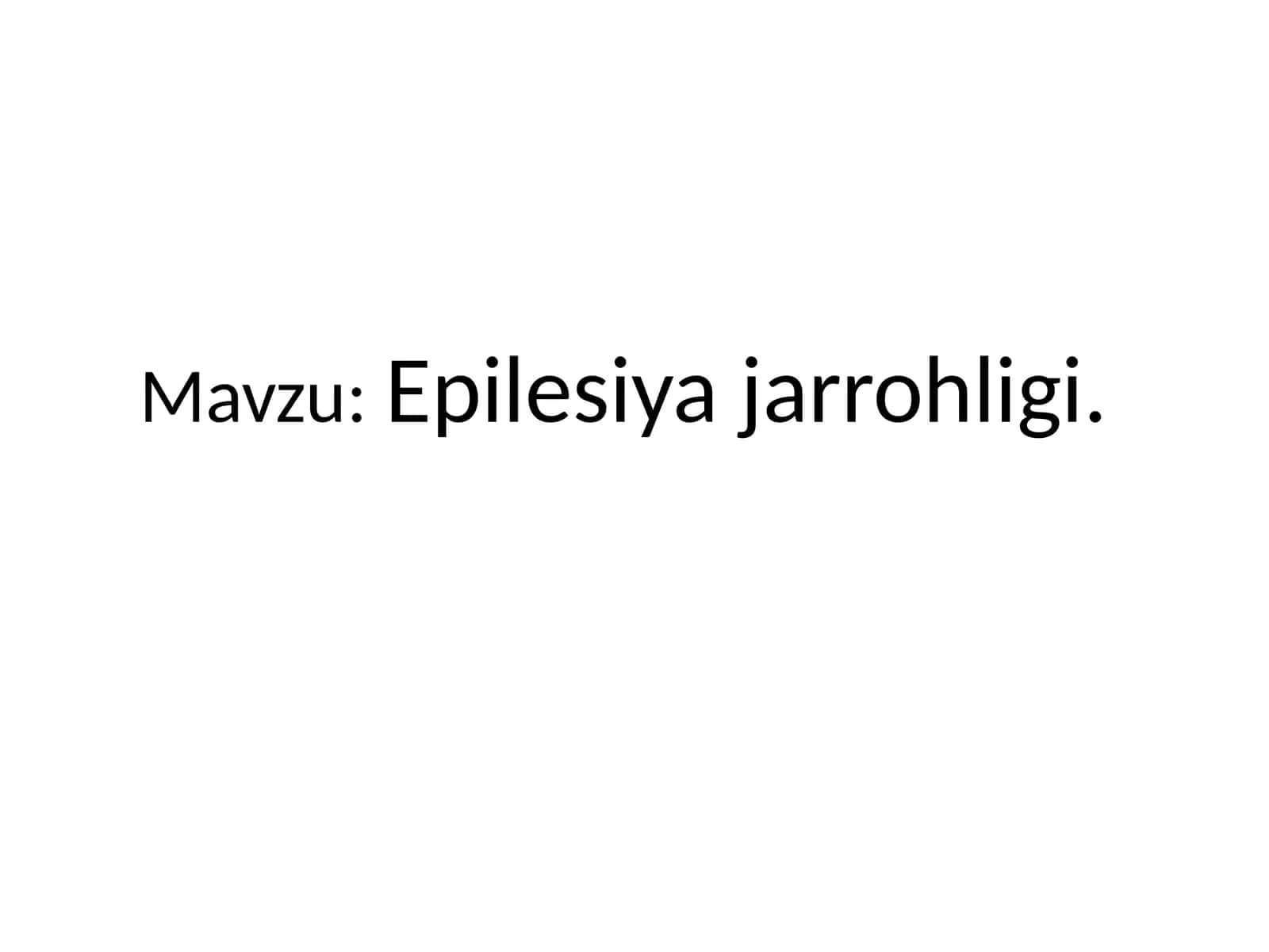 Epilesiya jarrohligi 1