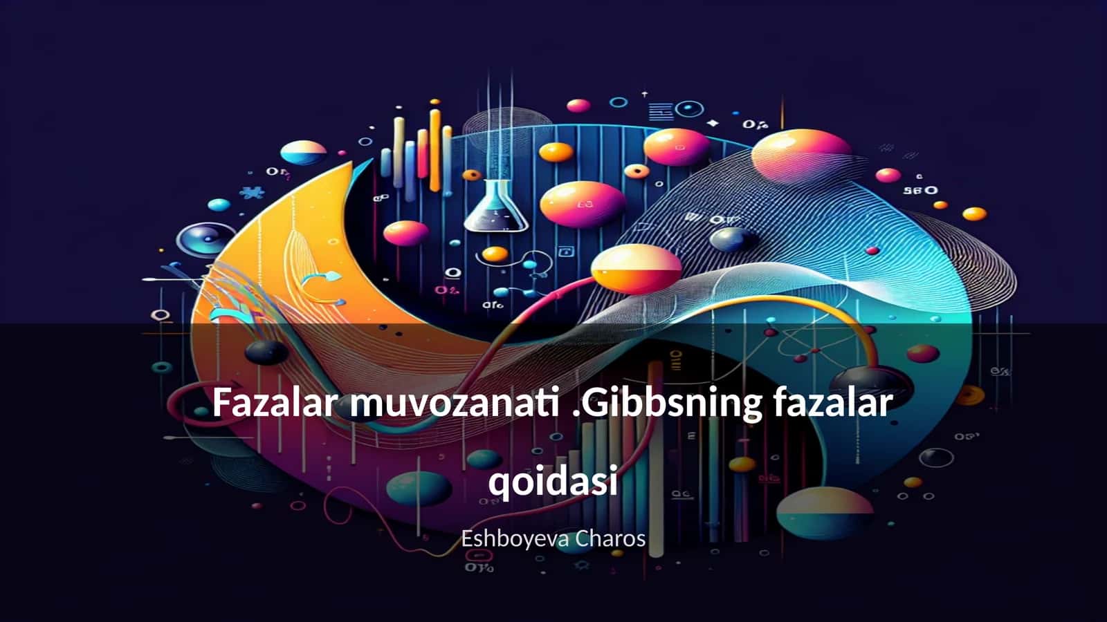 Fazalar muvozanati.Gibbsning fazalar qoidasi 1
