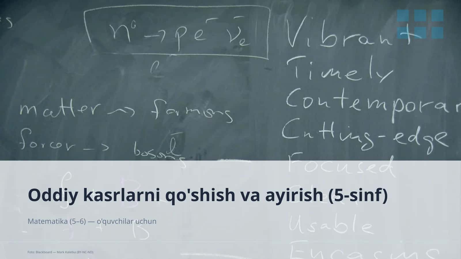 Oddiy kasrlarni qo'shish va ayirish (5-sinf) 1