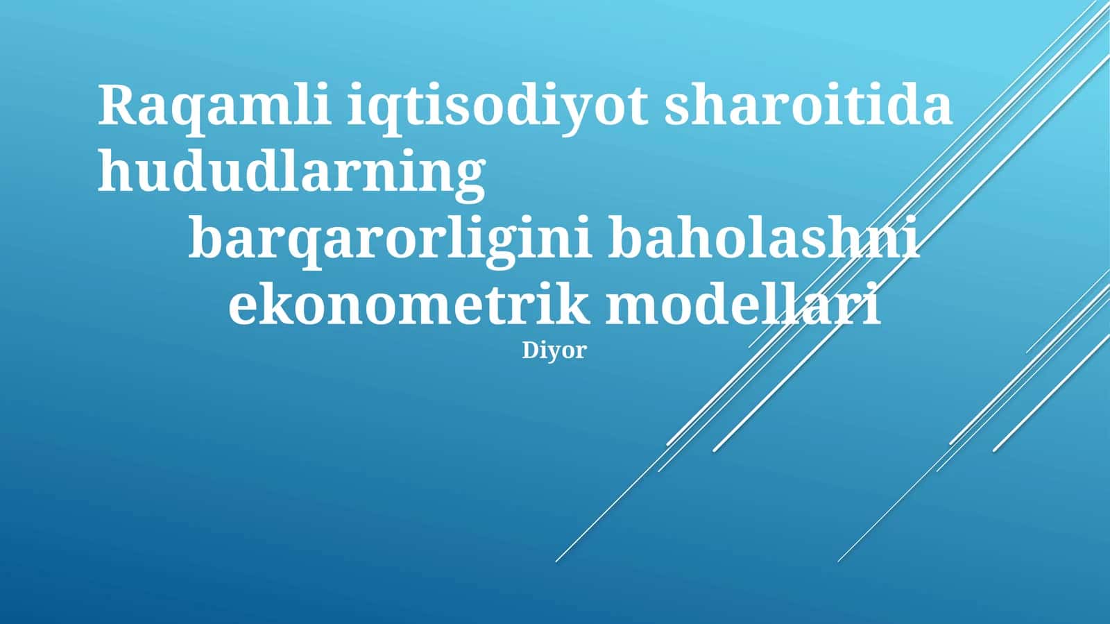 Raqamli iqtisodiyot sharoitida hududlarning barqarorligini baholashni ekonometrik modellari 1