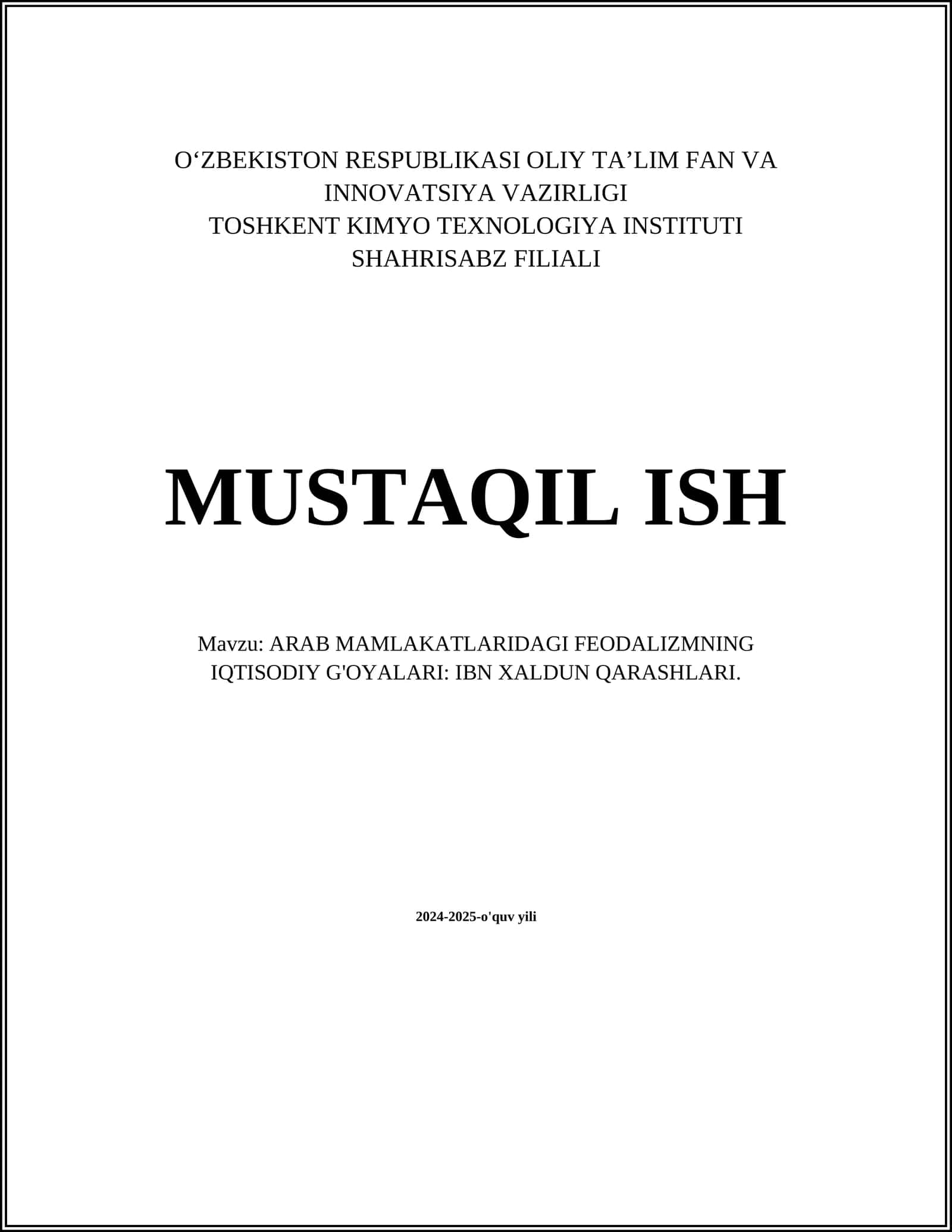 ARAB MAMLAKATLARIDAGI FEODALIZMNING IQTISODIY G'OYALARI: IBN XALDUN QARASHLARI 1