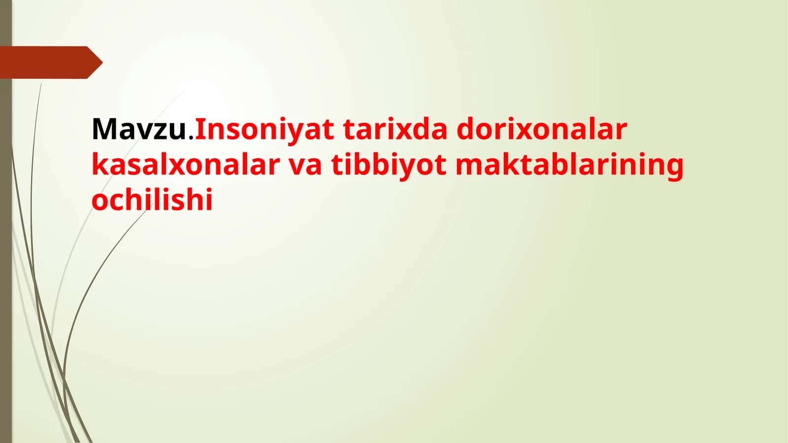 Dorixona Mascotlari va Tibbiyot Tarixi 1