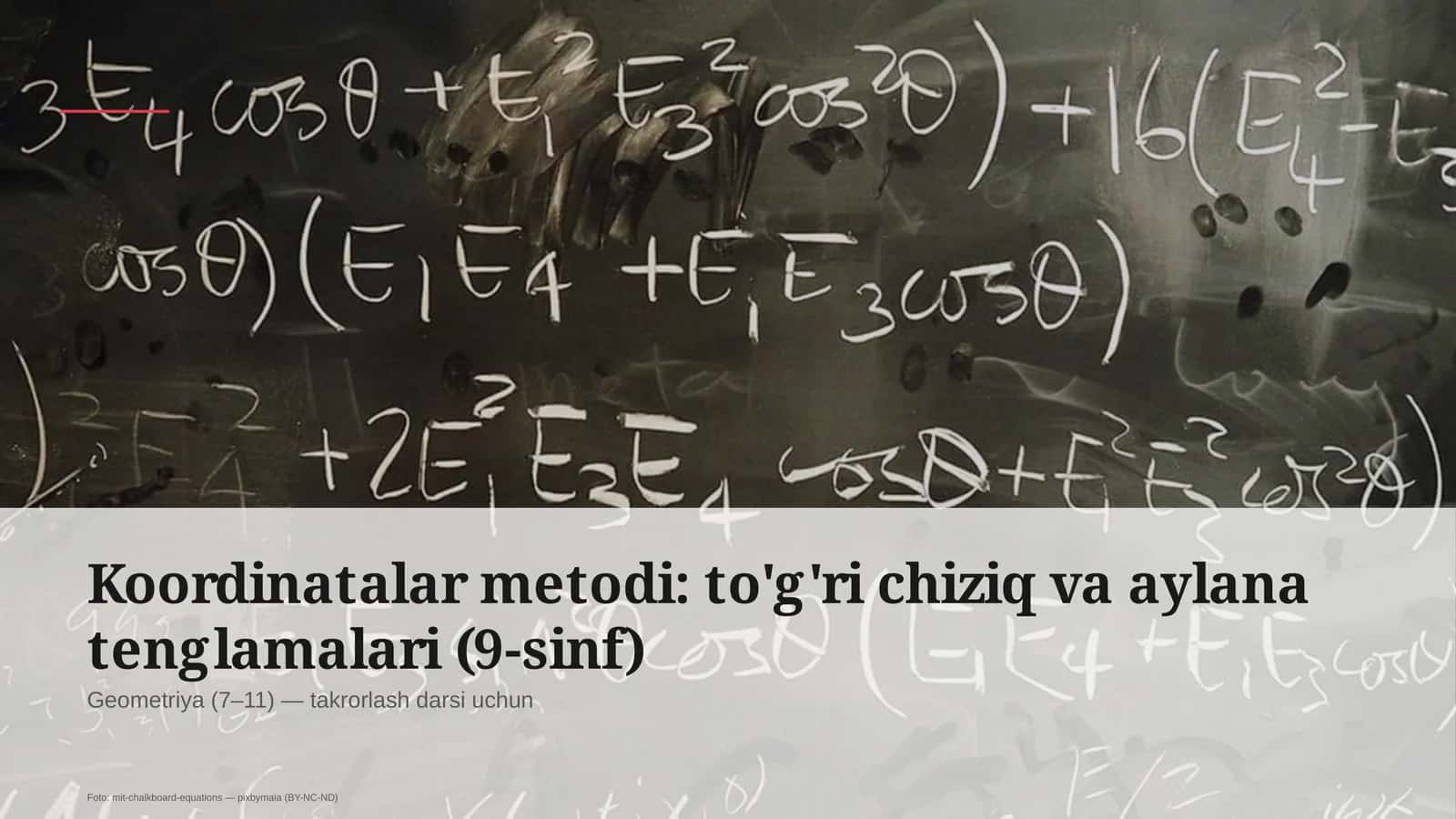 Koordinatalar metodi: to'g'ri chiziq va aylana tenglamalari (9-sinf) 1