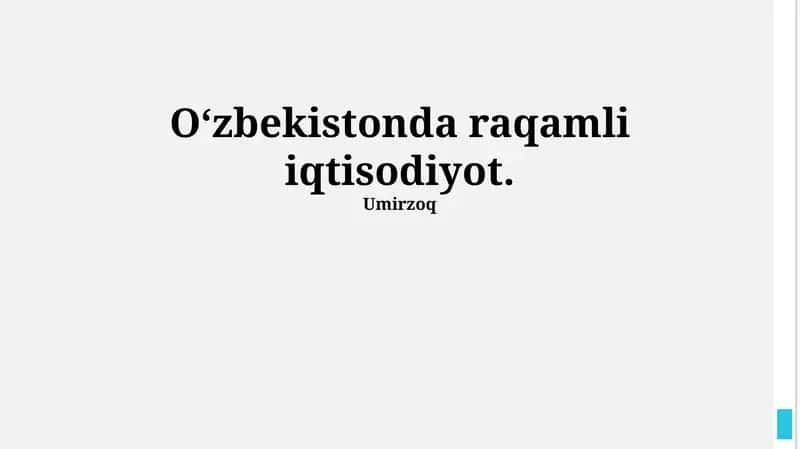 Raqamli iqtisodiyotning O'zbekistondagi holati 1