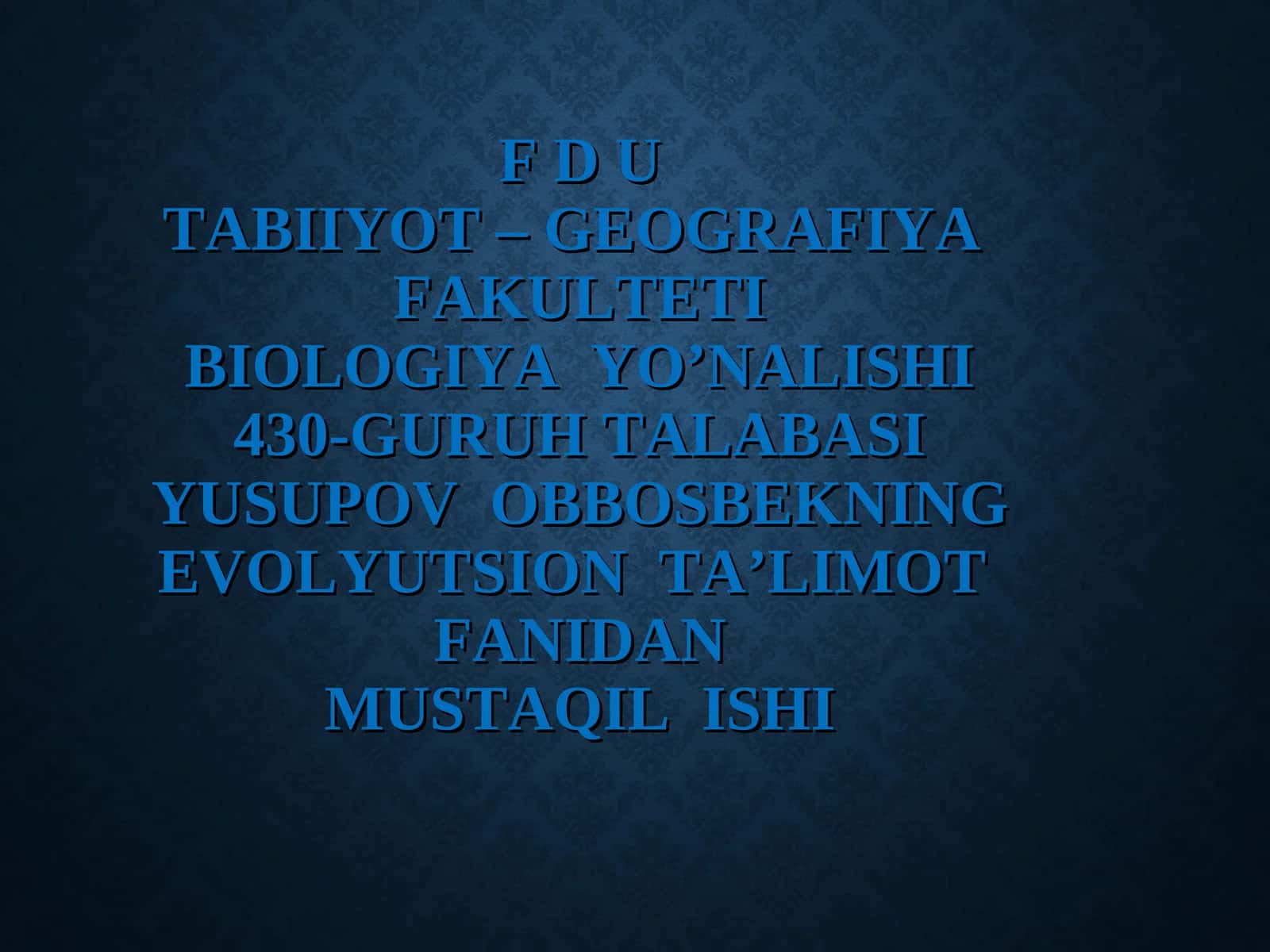 F D UTABIIYOT – GEOGRAFIYA FAKULTETI 1