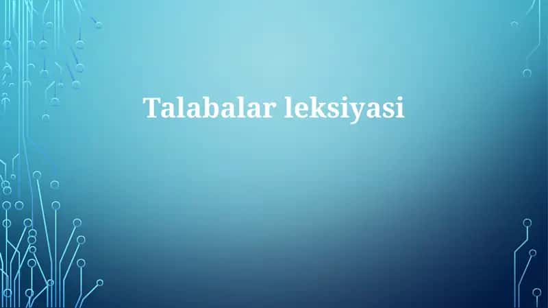 Talabalarleksiyasi 1