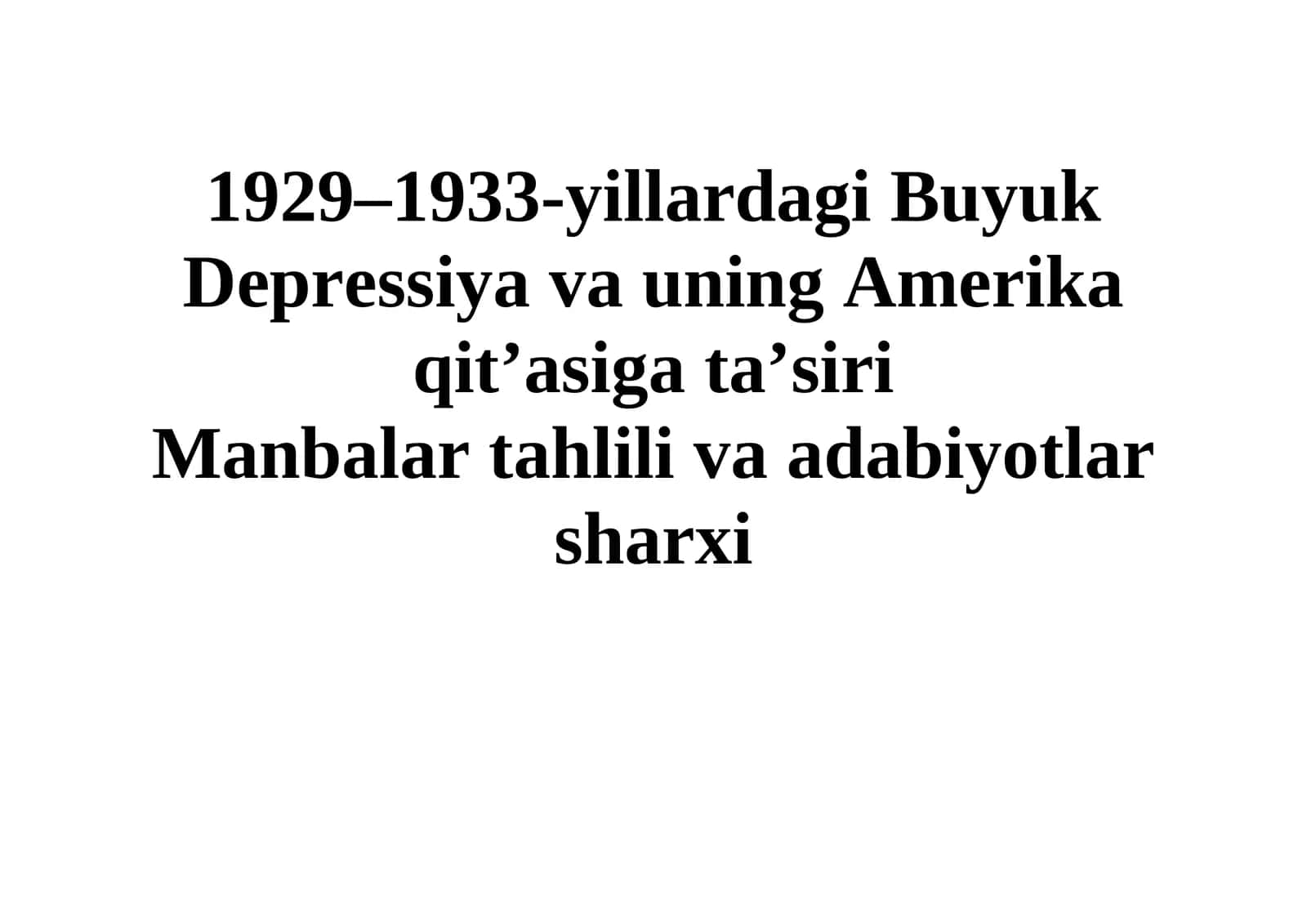 1929–1933-yillardagi Buyuk Depressiya va uning Amerika qit’asiga ta’siri 1