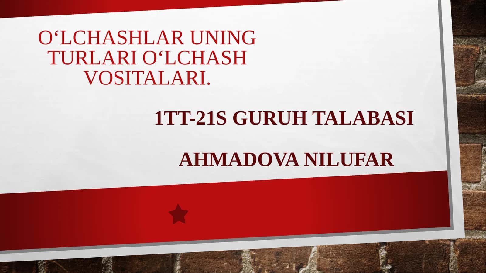 O‘lchashlaruning turlari va o‘lchash vositalari 1