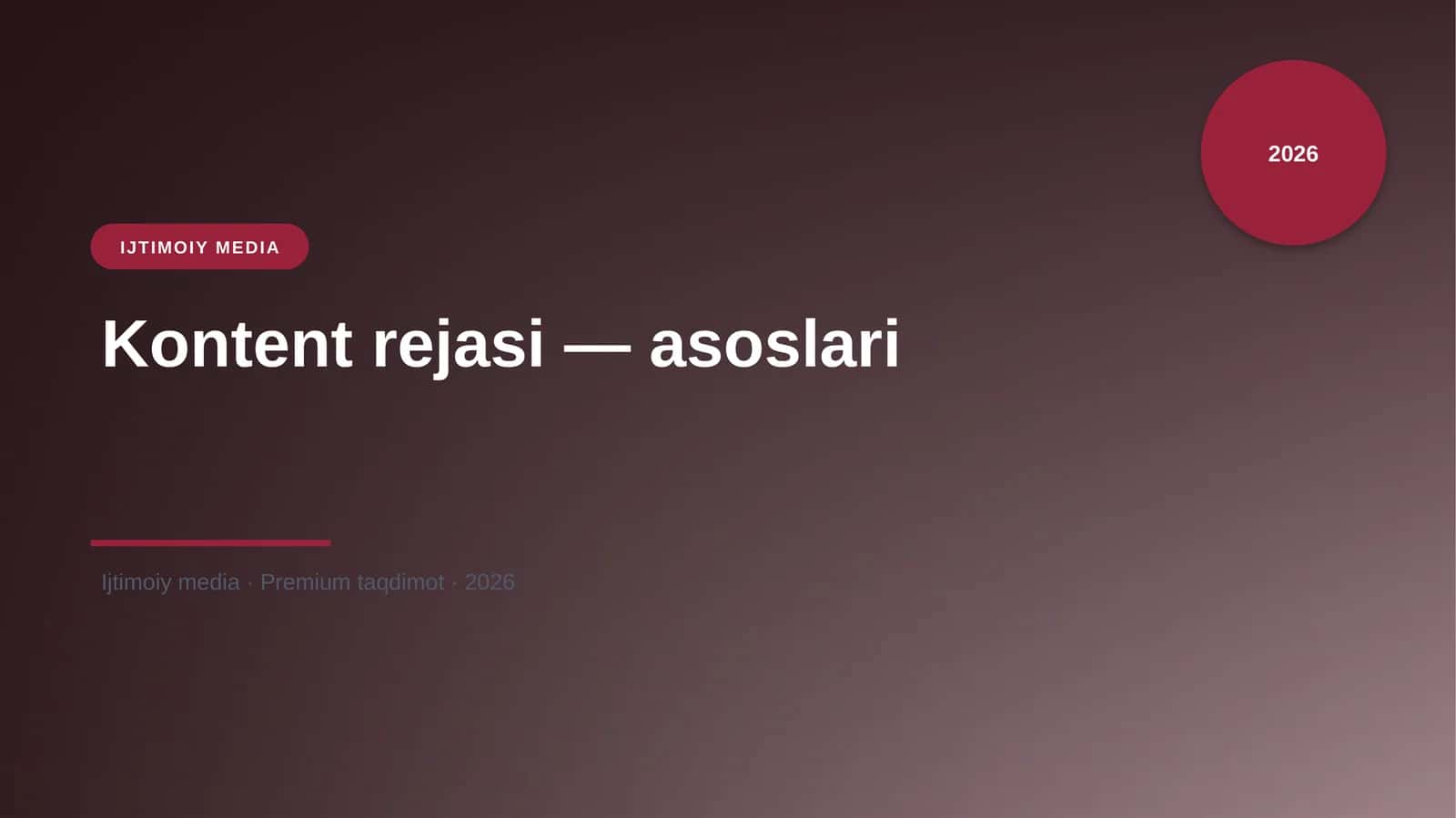 Kontent rejasi — asoslari 1