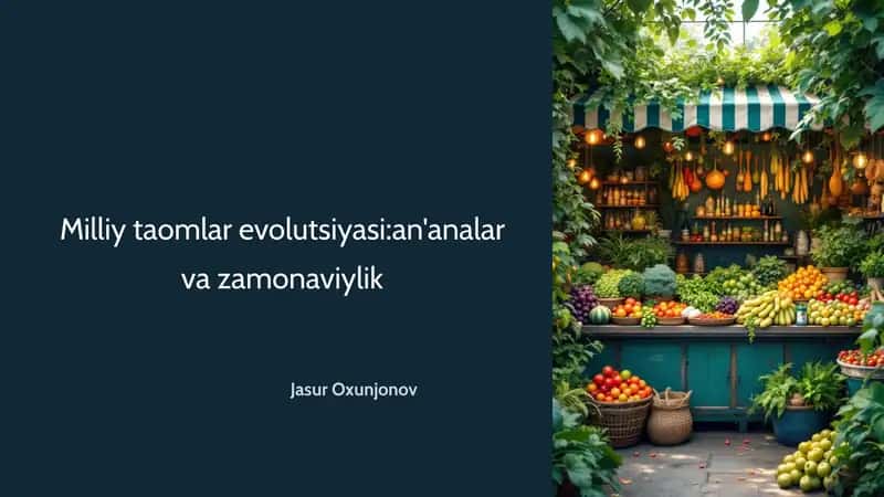 Milliy taomlar evolutsiyasi:an'analar va zamonaviylik 1