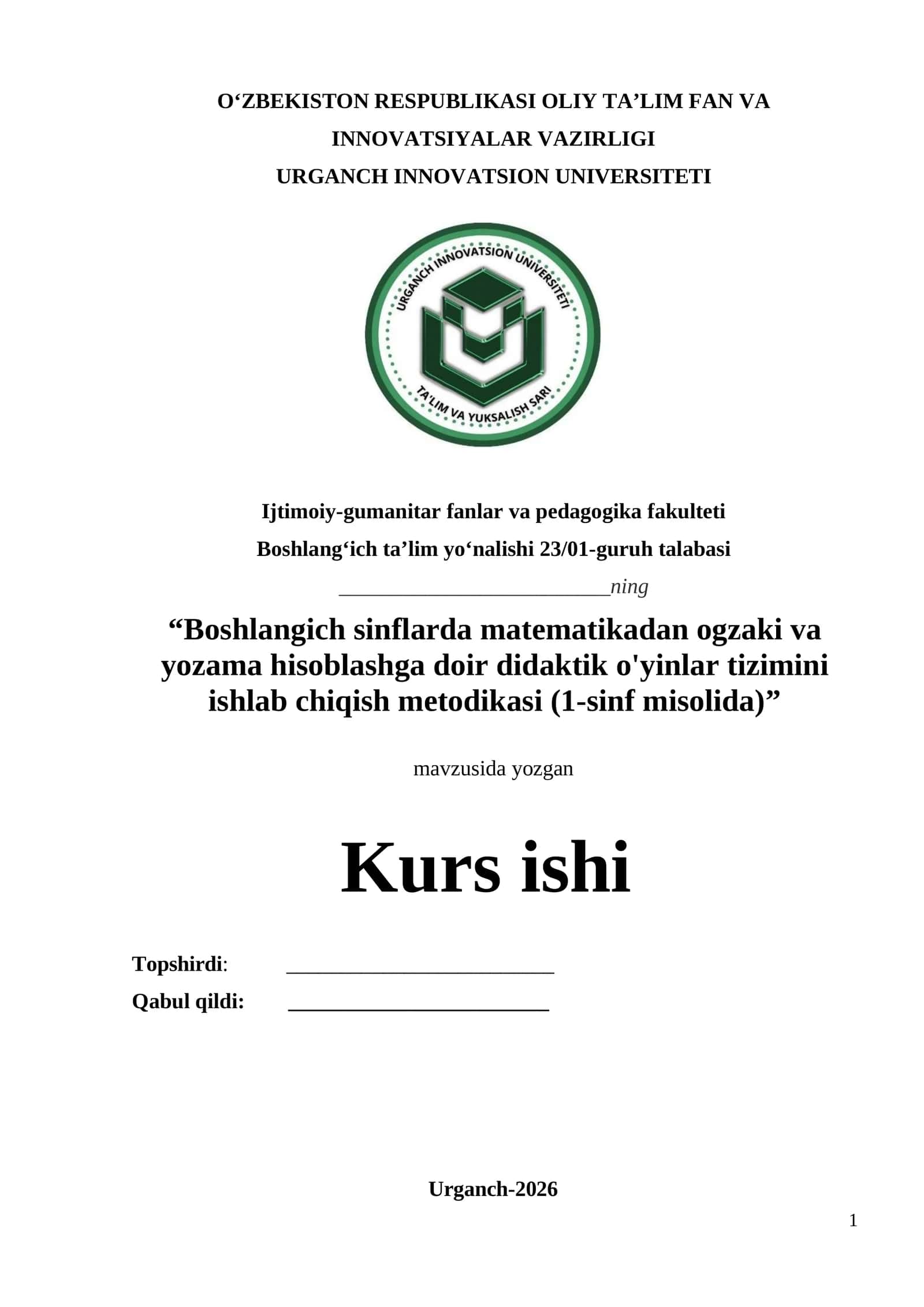 Boshlangich sinflarda matematikadan ogzaki va yozama hisoblashga doir didaktik o'yinlar tizimini ishlab chiqish metodikasi (1-sinf misolida) 1