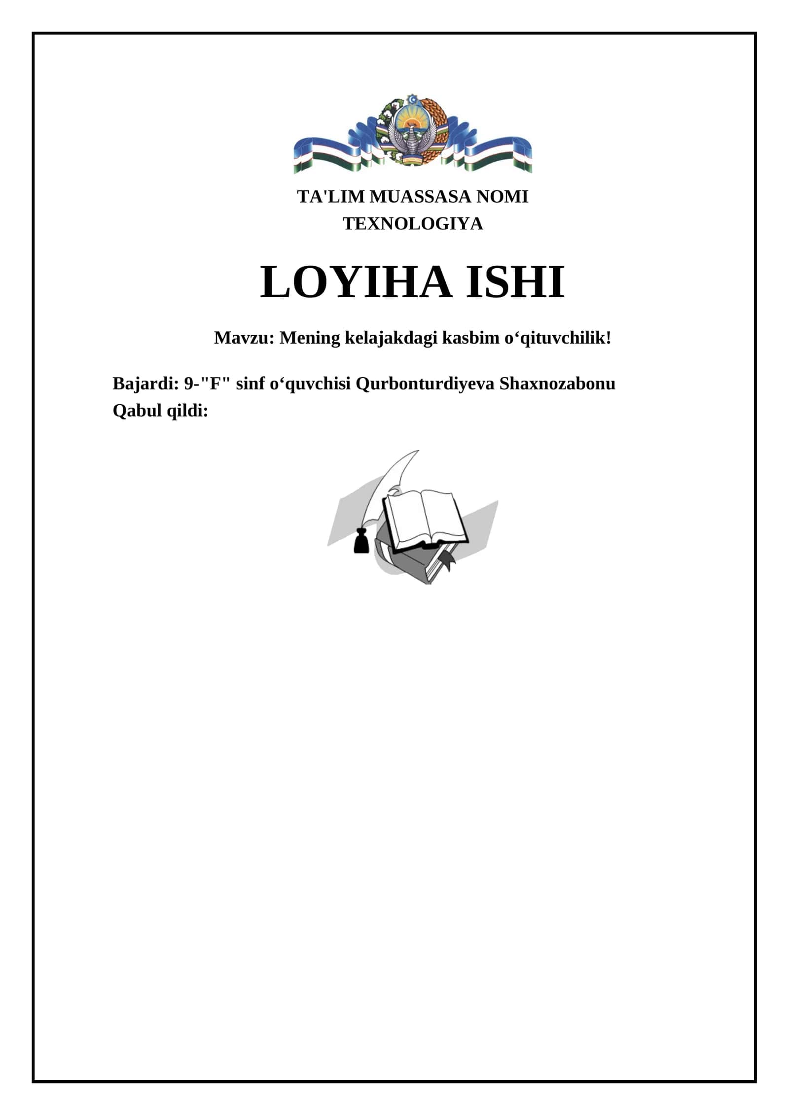 Mening kelajakdagi kasbim oʻqituvchilik! 1
