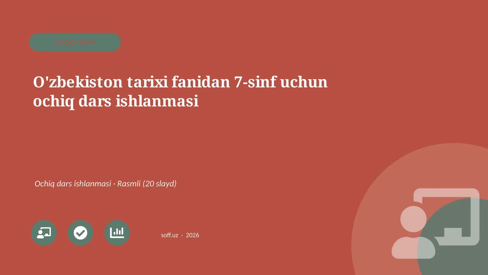 O'zbekiston tarixi fanidan 7-sinf uchun ochiq dars ishlanmasi 1