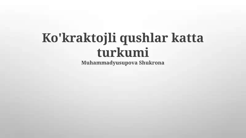 Ko'kraktojli qushlar katta turkumi 1