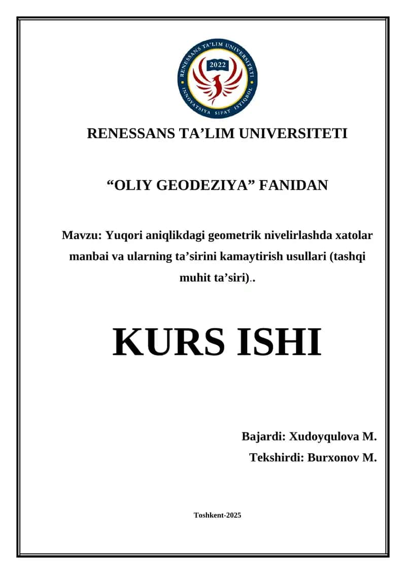 Yuqori aniqlikdagi geometrik nivelirlashda xatolar manbai va ularning ta’sirini kamaytirish usullari 1