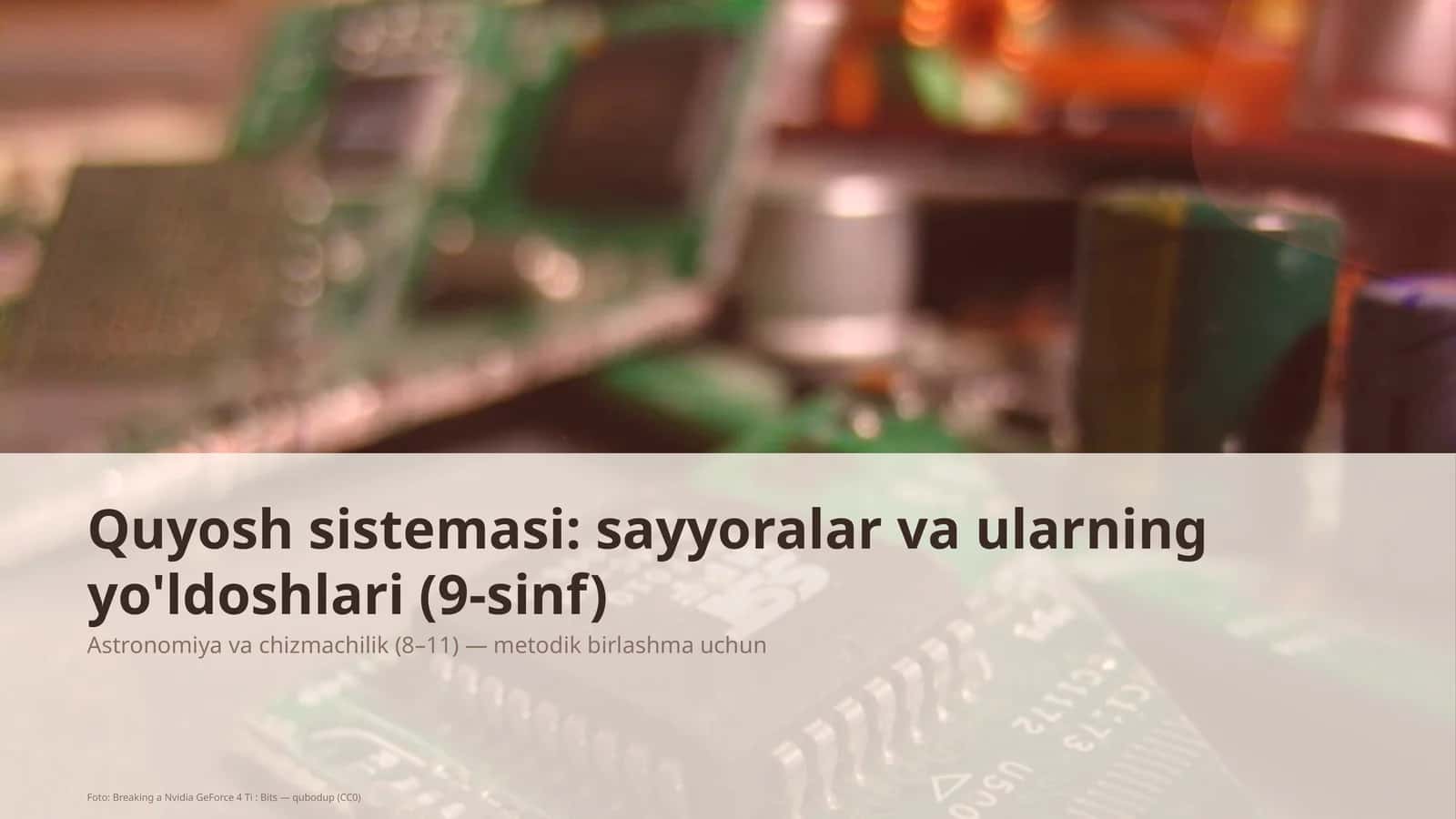 Quyosh sistemasi: sayyoralar va ularning yo'ldoshlari (9-sinf) 1
