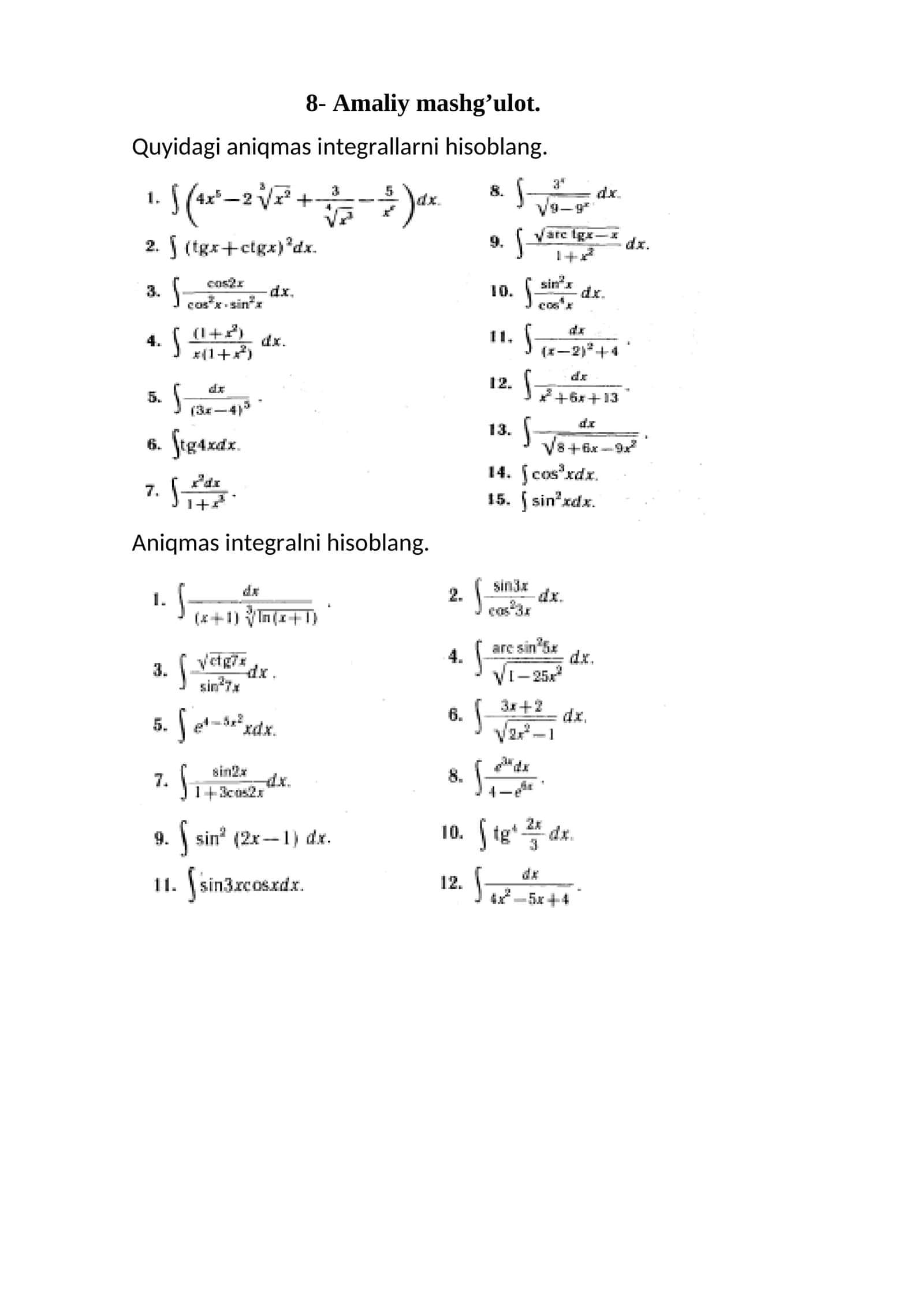 Aniqmas integralni hisoblang 1