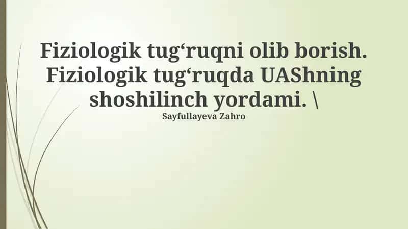 Fiziologik tug'ruqni o'tkazish 1