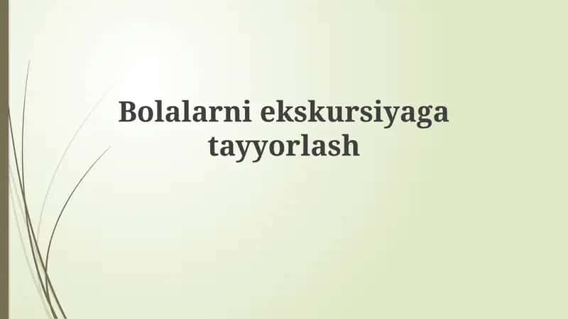 Bolalarniekskursiyagatayyorlash 1