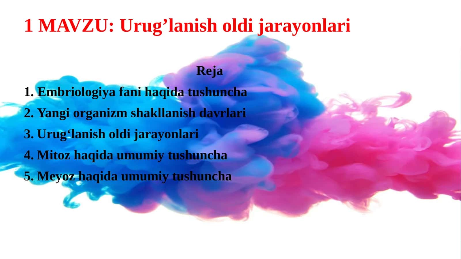 Embriologiya fani haqida tushuncha 1