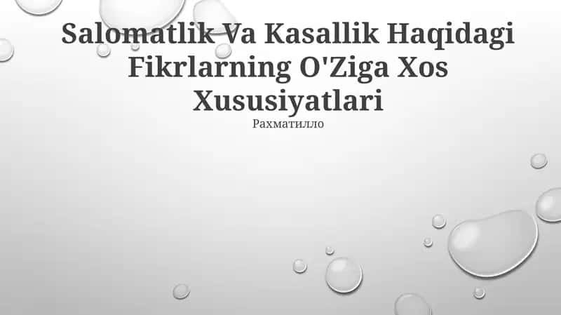 Salomatlik Va Kasallik Haqidagi Fikrlarning O'Ziga Xos Xususiyatlari 1