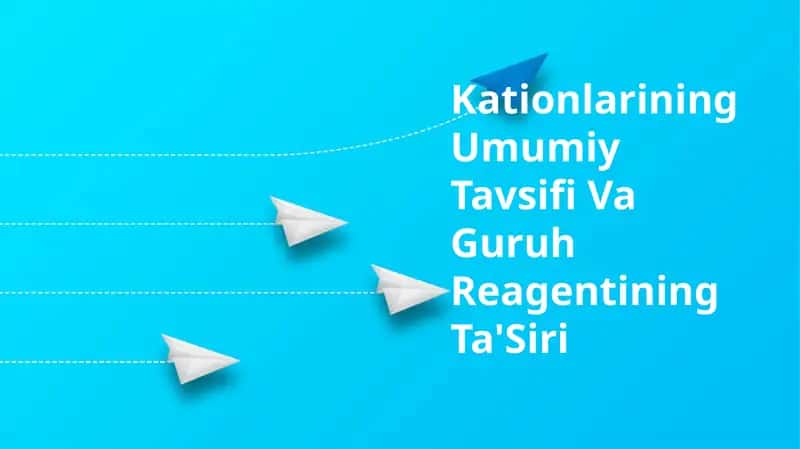 Kationlarining Umumiy Tavsifi Va Guruh Reagentining Ta'Siri 1