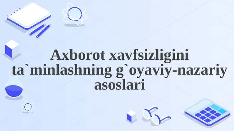 Axborotxavfsizligi 1