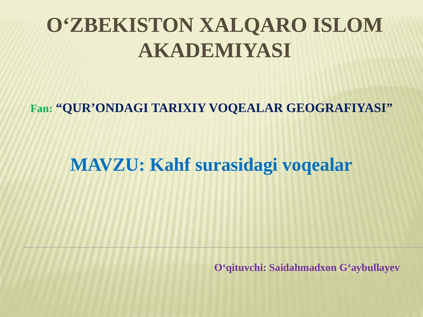 QUR’ONDAGI TARIXIY VOQEALAR GEOGRAFIYASI 1