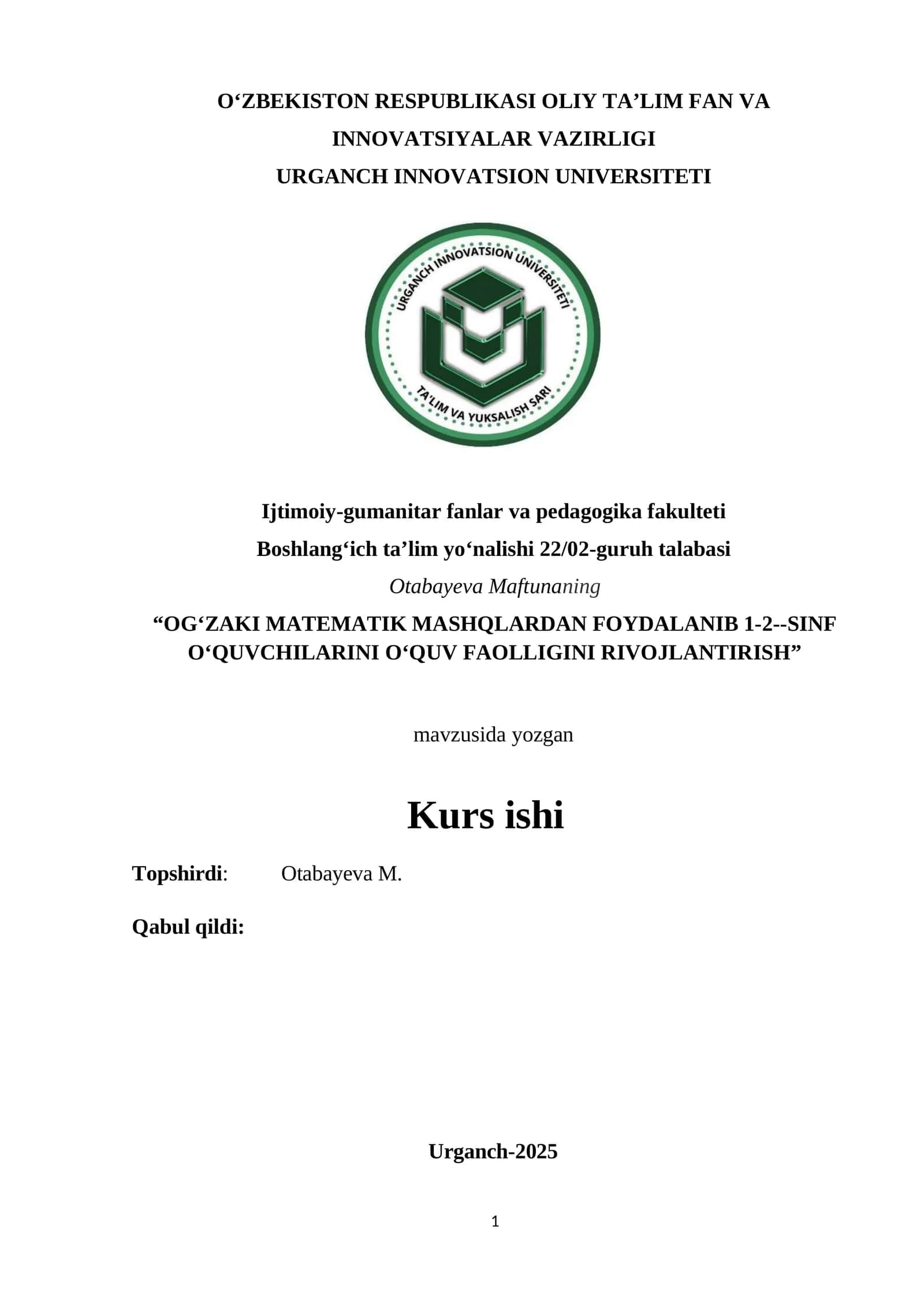 “OG‘ZAKI MATEMATIK MASHQLARDAN FOYDALANIB 1-2--SINF O‘QUVCHILARINI O‘QUV FAOLLIGINI RIVOJLANTIRISH” 1