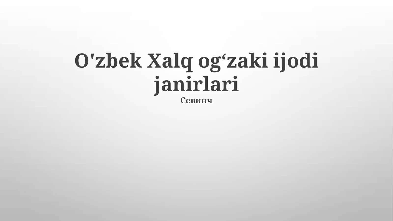O'zbek Xalq og‘zaki ijodi janirlari 1